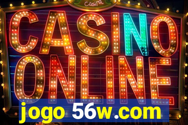 jogo 56w.com